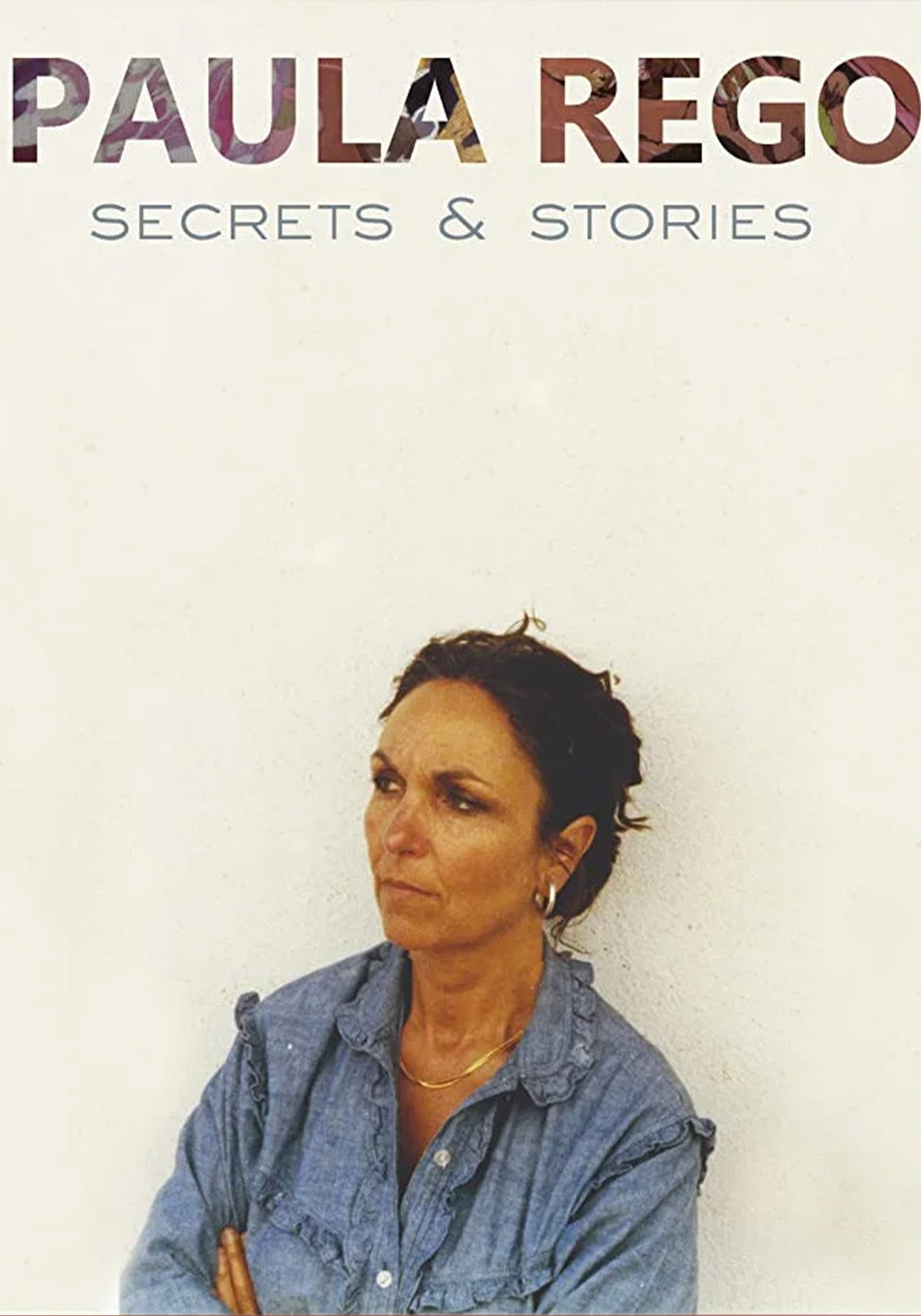 Paula Rego, Secrets & Stories
