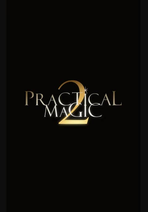 Practical Magic: Family Legacy
