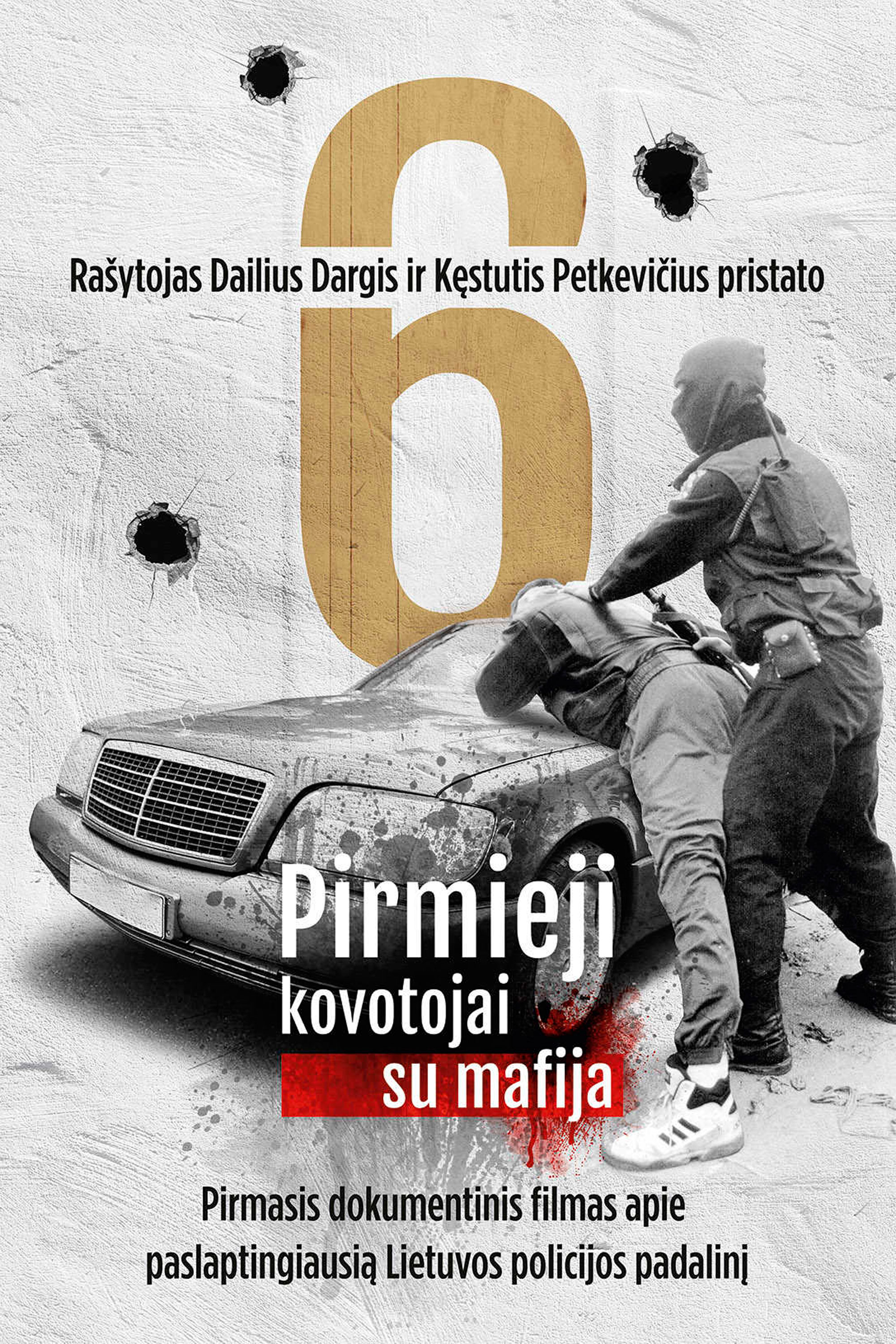 Pirmieji kovotojai su mafia
